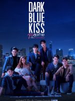 Dark Blue Kiss (2019) Dark Blue Kiss (2019)