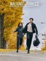 Walking on Thin Ice (2025) Walking on Thin Ice (2025)