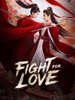 Fight for Love (2025)
