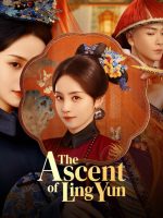 The Ascent of Ling Yun (2025)