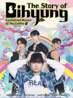 The Story of Bihyung: Enchanted Master of the Goblin (2025) The Story of Bihyung: Enchanted Master of the Goblin (2025)
