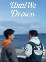 Until We Drown (2025)