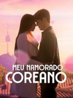 My Korean Boyfriend (2026) My Korean Boyfriend (2026)