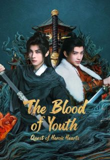 The Blood of Youth: Quest of Heroic Hearts (2026)